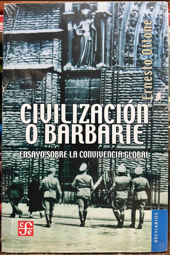 Civilización O Barbarie - Ernesto Ottone