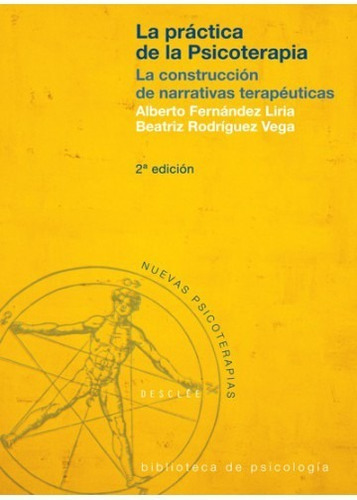 La Práctica De La Psicoterapia. Construcción Narrativas- 