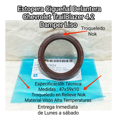 Estopera Cigueñal Delantera Trailblazer 4.2 47x59x10 Nok 