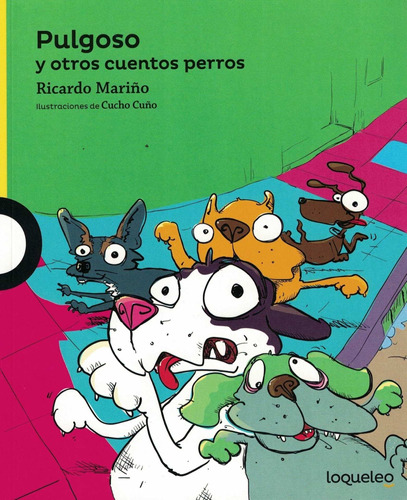 Pulgoso Y Otros Cuentos Perros - Amarilla 4 Años Ricardo Jes