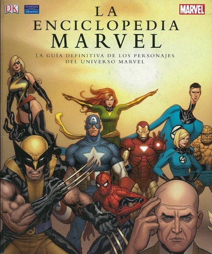 Enciclopedia Marvel Guia Definitiva Personajes Del Universo