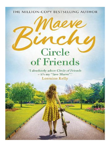 Circle Of Friends (paperback) - Maeve Binchy. Ew01