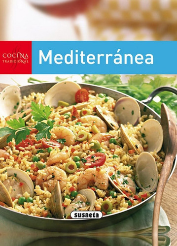 Cocina Tradicional Mediterrãâ¡nea, De Susaeta, Equipo. Editorial Susaeta, Tapa Blanda En Español