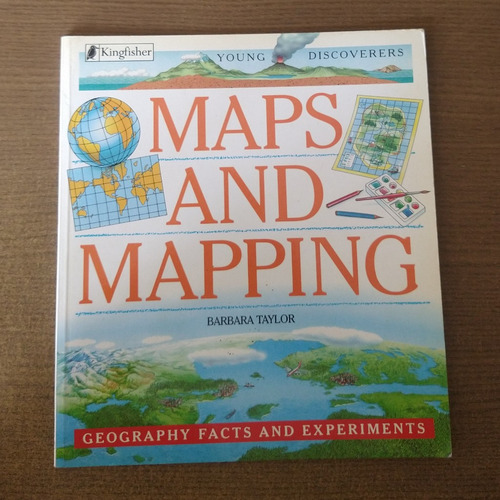 Livro Maps And Mapping: Geography Facts And Experiments - Barbara Taylor (Usado)