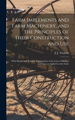 Libro Farm Implements And Farm Machinery, And The Princip...