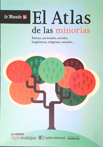 Atlas De Las Minorias. Etnicas, Nacionales, Sociales, Linguisticas, Religiosas, Sexuales..., De Vv. Aa.. Editorial Capital Intelectual, Tapa Blanda En Español, 2013