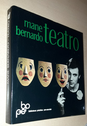 Teatro Mane Bernardo Editorial Latina Tapa Dura Año 1988