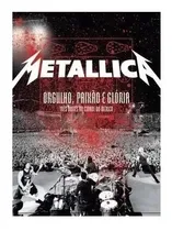 Comprar Dvd Metallica Orgulho, Paixão E Glória