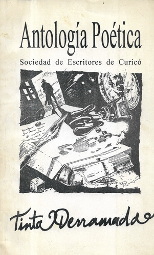 Antología Poética Curicó / Tinta Derramada