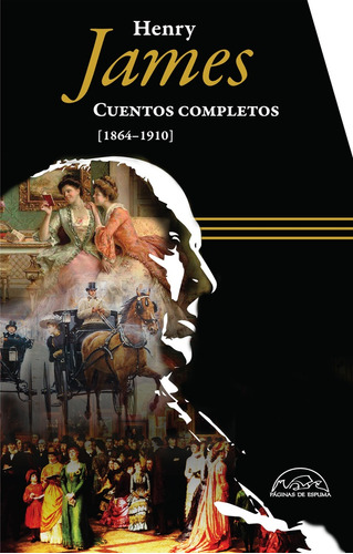 Cuentos Completos 1864 - 1910 - Henry James