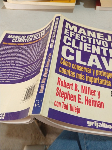 Manejo Efectivo De Clientes Clave Robert B Miller (Usado)