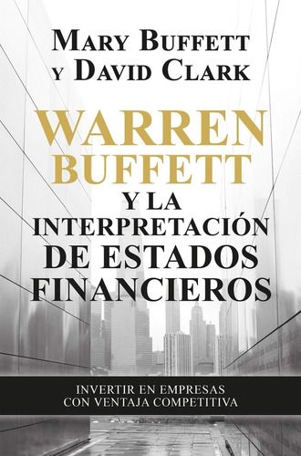 Warren Buffett Y La Interpretación De Estados Financieros