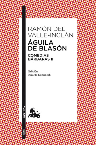 Ãâguila De Blasãâ³n, De Valle-inclán, Ramón Del. Editorial Austral, Tapa Blanda En Español