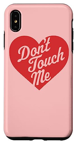 Funda Para iPhone XS Max Don't Touch Me - Anti-valentine'-02
