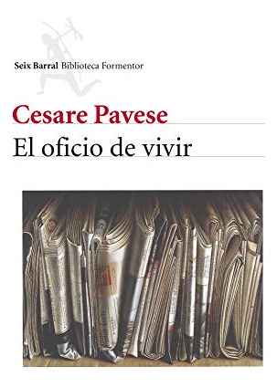 Libro Oficio De Vivir (biblioteca Formentor De Pavese, Cesar