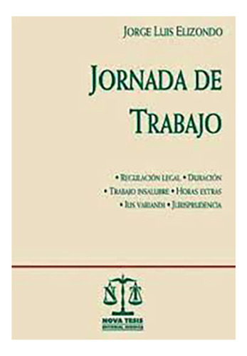 Jornada De Trabajo - Elizondo, Jorge L