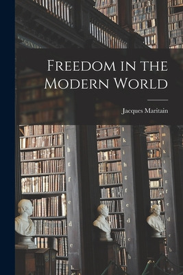 Libro Freedom In The Modern World - Maritain, Jacques 188...