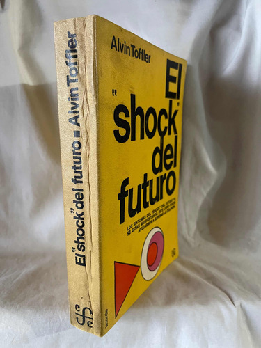 El Shock Del Futuro Alvin Toffler Primera Edición (Usado)
