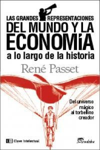 Libro Las Grandes Representaciones Del Mundo Y La Economã...