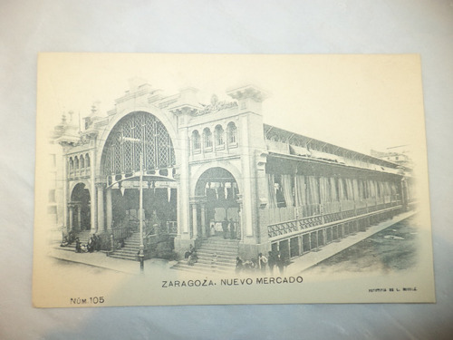 Antigua (1905) Tarjeta Postal De Zaragoza Nuevo Mercado 1