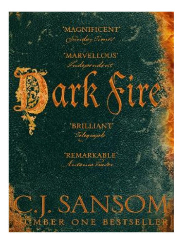 Dark Fire - C. J. Sansom. Eb14