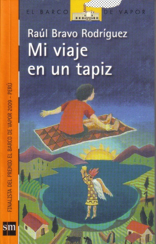 Mi Viaje En Un Tapiz - Raúl Bravo Rodríguez