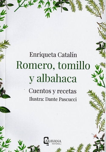 Romero, Tomilla Y Albahaca, Enriqueta Catalín, Cuentos
