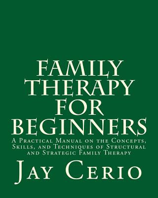 Libro Family Therapy For Beginners: A Practical Manual On...