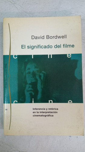 El Significado Del Filme - David Bordwell - Paidos