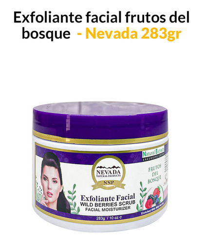 Exfoliante Facial Frutos Del Bosque 283g - Nevada.