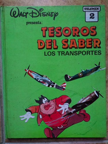 Walt Disney Tesoros Del Saber Volumen 2 Los Transportes