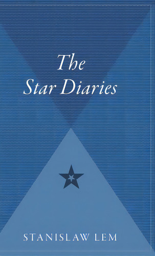The Star Diaries, De Lem, Stanislaw. Editorial Houghton Mifflin, Tapa Dura En Inglés