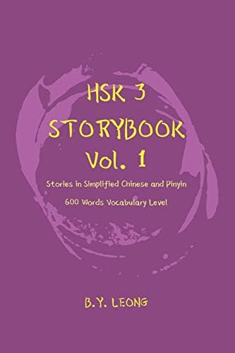 Libro Hsk 3 Storybook Vol 1: Stories In Simplified Chinese - Edicion En Ingles, De Leong, B Y. Editorial Independently Published, Tapa Blanda En Inglés