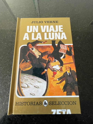 Julio Verne - Un Viaje A La Luna