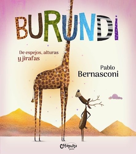 Libro Burundi : De Espejos , Alturas Y Jirafas De Pablo Bern