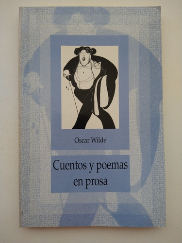 Cuentos Y Poemas En Prosa, Óscar Wilde