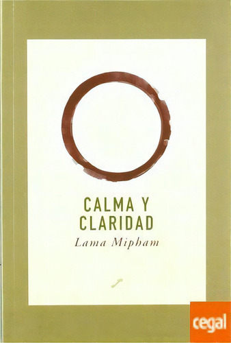 Calma Y Claridad, De Mi-pham-rgya-mtsho, 'jam-mgon 'ju. Editorial Ediciones La Llave, Tapa Blanda En Español