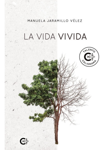 Libro: La Vida Vivida (spanish Edition)