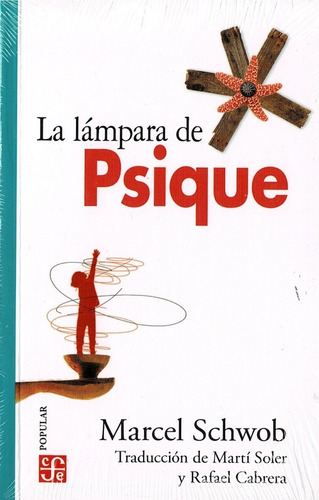 La Lampara De La Psique - Marcel Schwob