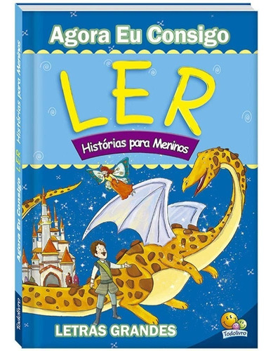 Livro Agora Eu Consigo Ler - Historias Para Meninos