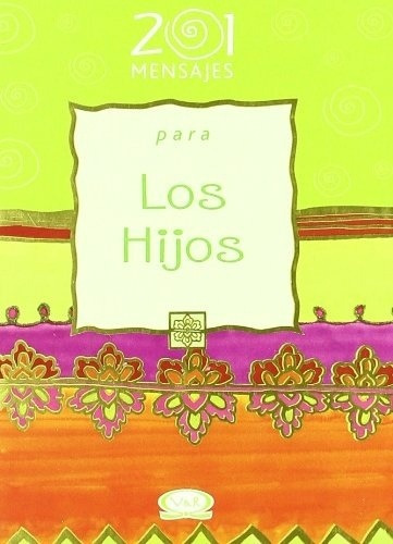 201 mensajes para los hijos, de Lilli Russ. Editorial V&R en español