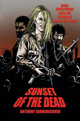 Libro Sunset Of The Dead: A Zombie Novel - Giangregorio, ...