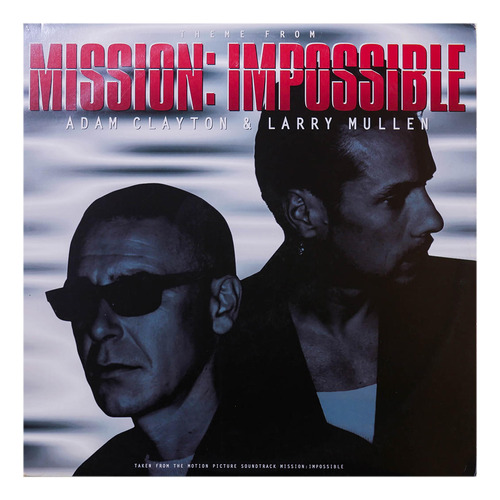 Adam Clayton & Larry Mullen - Mission Imposible  |12  Maxi S