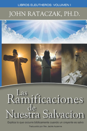 Libro: Las Ramificaciones De Nuestra Salvación (spanish Edit