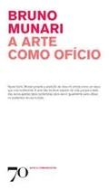 Comprar Arte Como Oficio, A: Arte Como Oficio, A, De Munari, Bruno. Artes E Cultura, Vol. História Da Arte. Editorial Edicoes 70, Capa Mole, Edição História Da Arte Em Português, 20