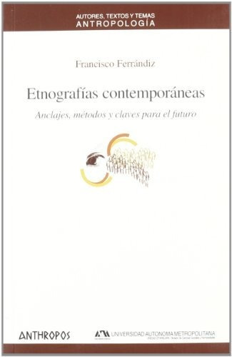 Libro Etnografias Contemporaneas  De Ferrandiz Martin F.