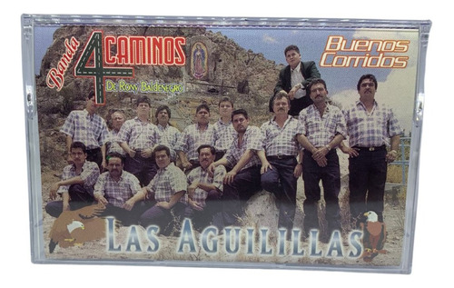 Cassette De Banda 4 Caminos Buenos Corridos Las Aguilillas