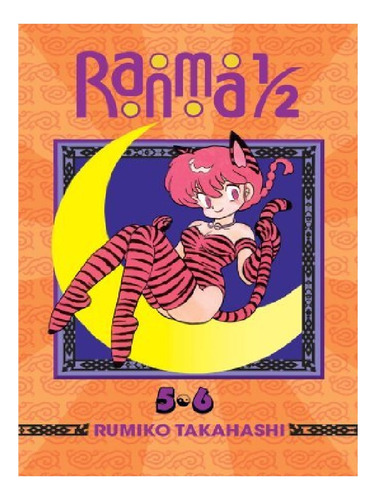 Ranma 1/2 (2-in-1 Edition), Vol. 3 - Rumiko Takahashi. Eb13