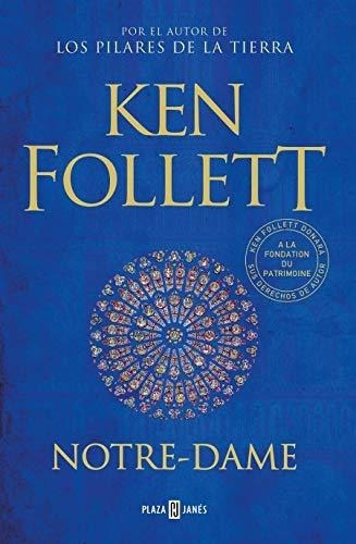 Notre-dame (spanish Version) - Follett, Ken, De Follett,. Editorial Plaza & Janes En Español