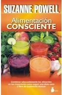 Alimentacion Consciente Combinar Adecuadamente Los Alimentos